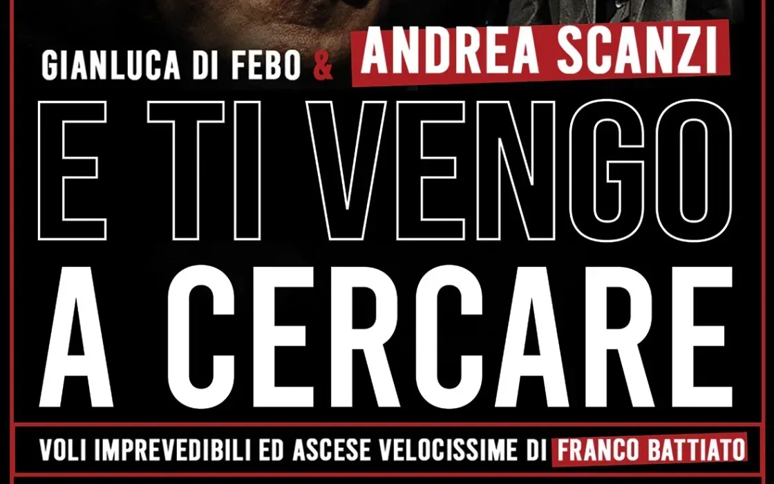 E ti vengo a cercare – Voli imprevedibili ed ascese velocissime di Franco Battiato